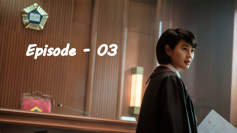 Juvenile Justice - Ep. 03